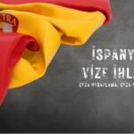 İspanya Vize İhlali